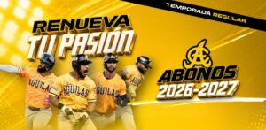 Las Águilas Cibaeñas abren la venta de abonos para la temporada 2026-2027