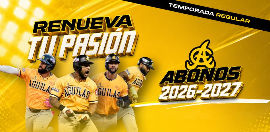 Las Águilas Cibaeñas abren la venta de abonos para la temporada 2026-2027